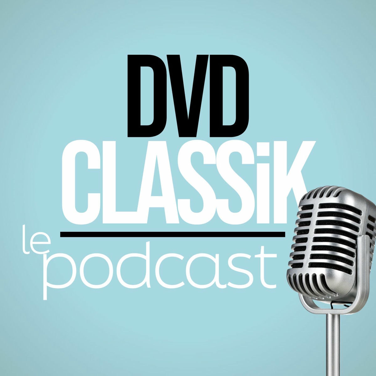 Show cover of DVDClassik - Le Podcast