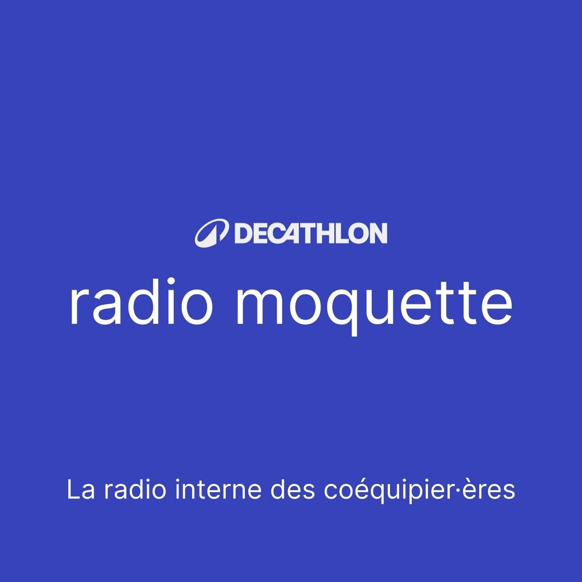 Show cover of Radio Moquette by Decathlon