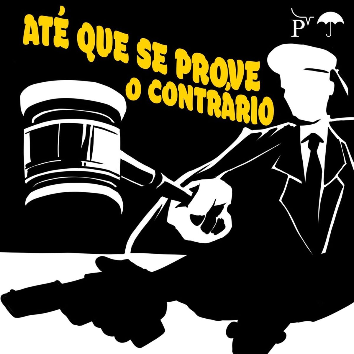 Show cover of Até Que Se Prove O Contrário