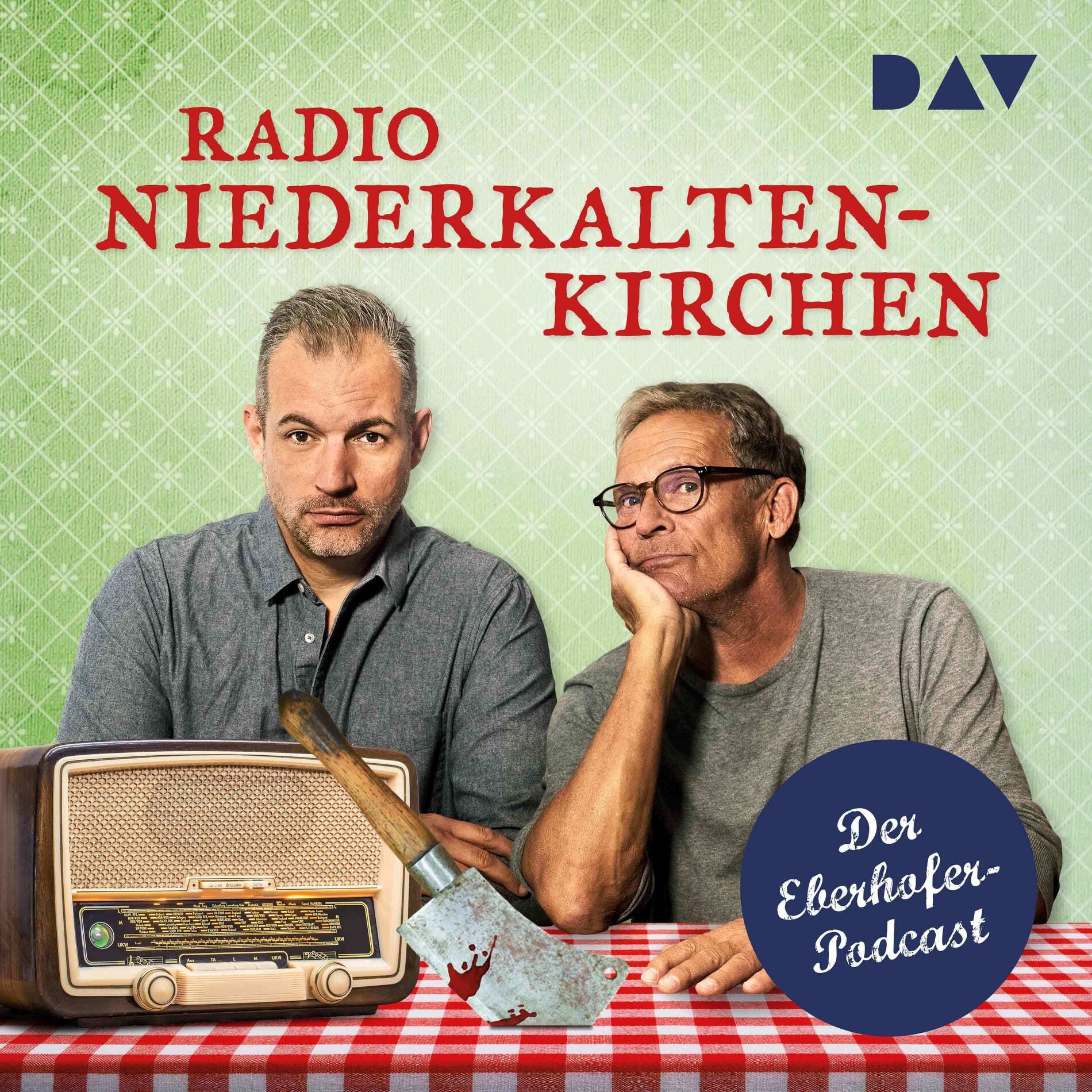 Show cover of Radio Niederkaltenkirchen – Der Eberhofer-Podcast