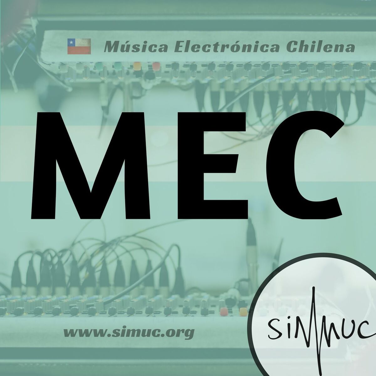 Show cover of MEC - Música Electrónica Chilena