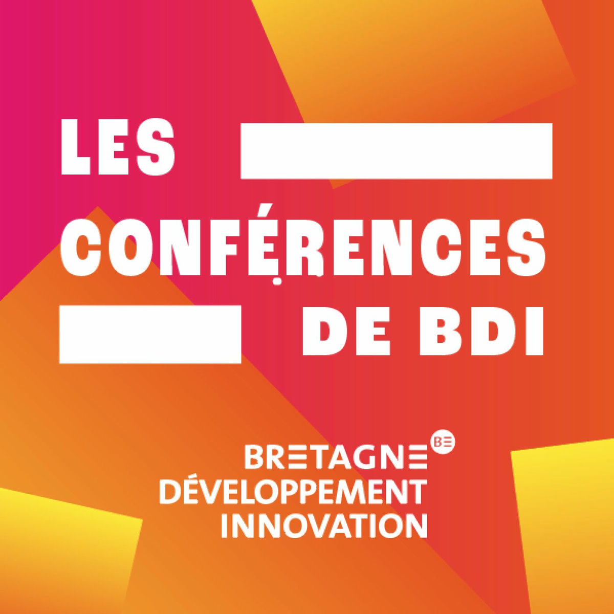 Show cover of Les Conférences de Bretagne Développement Innovation