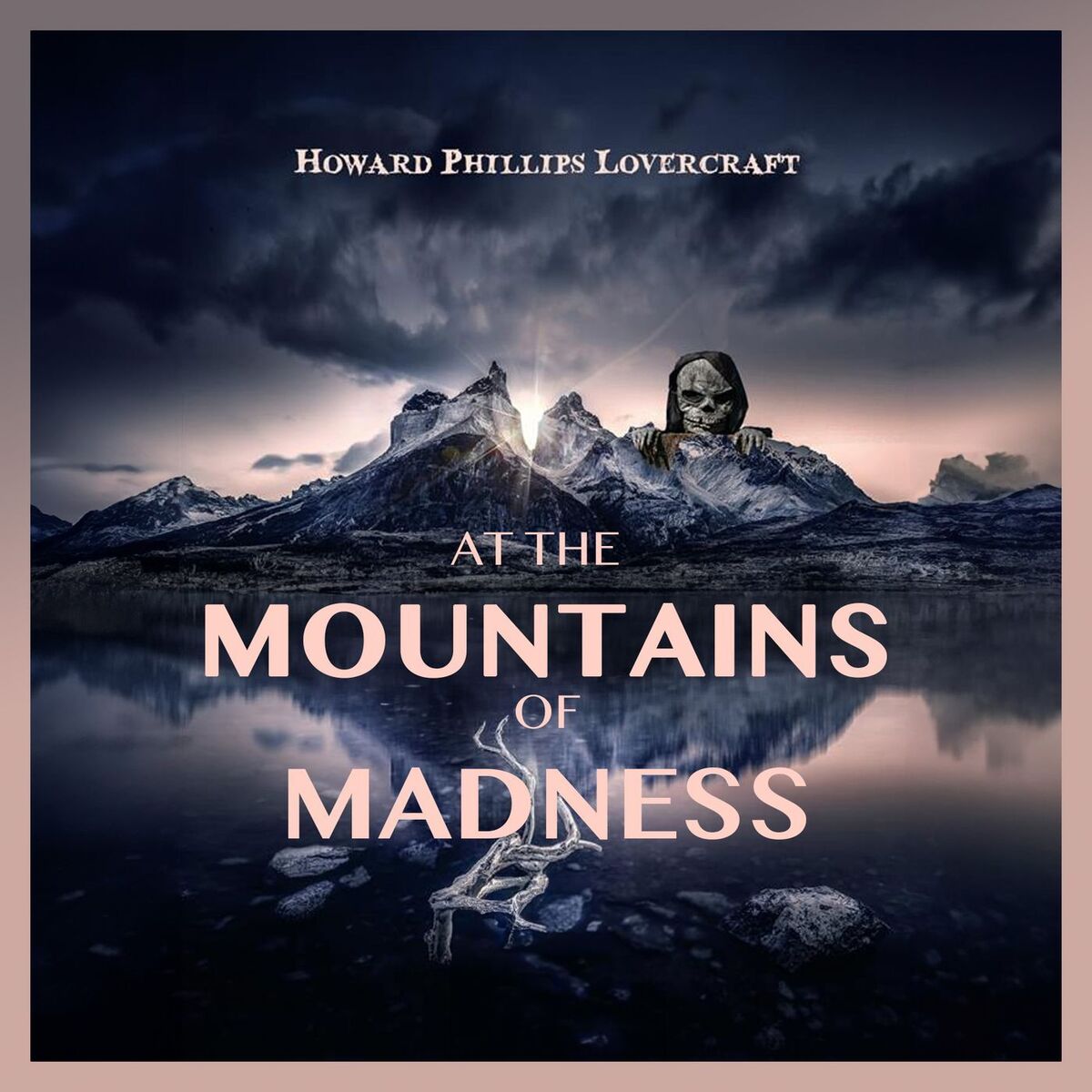 Show cover of At the Mountains of Madness by H. P. Lovecraft