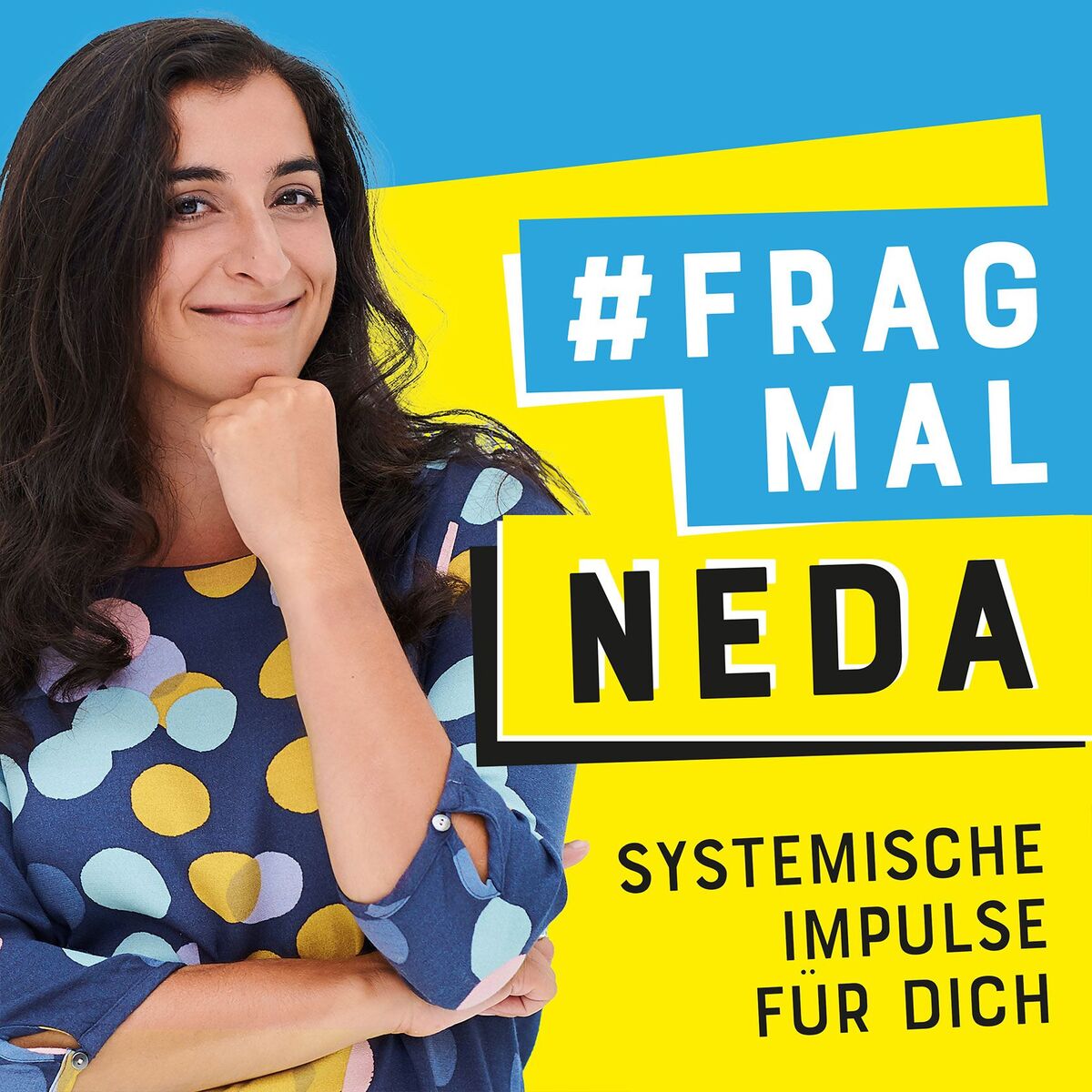 Show cover of #fragmalneda - Systemische Impulse für Dich
