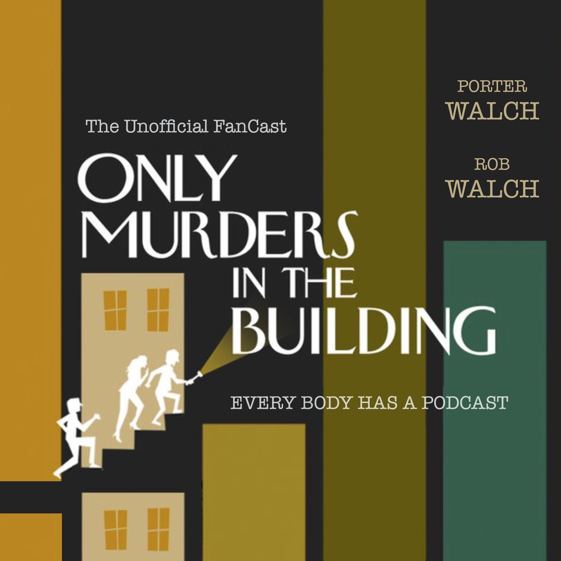 Show cover of Only Murders in the Building - The Unofficial FanCast