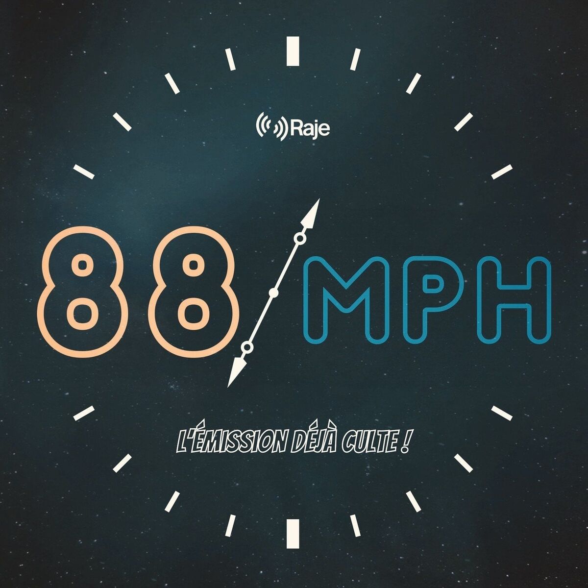 Show cover of 88Mph - L'émission déjà culte !