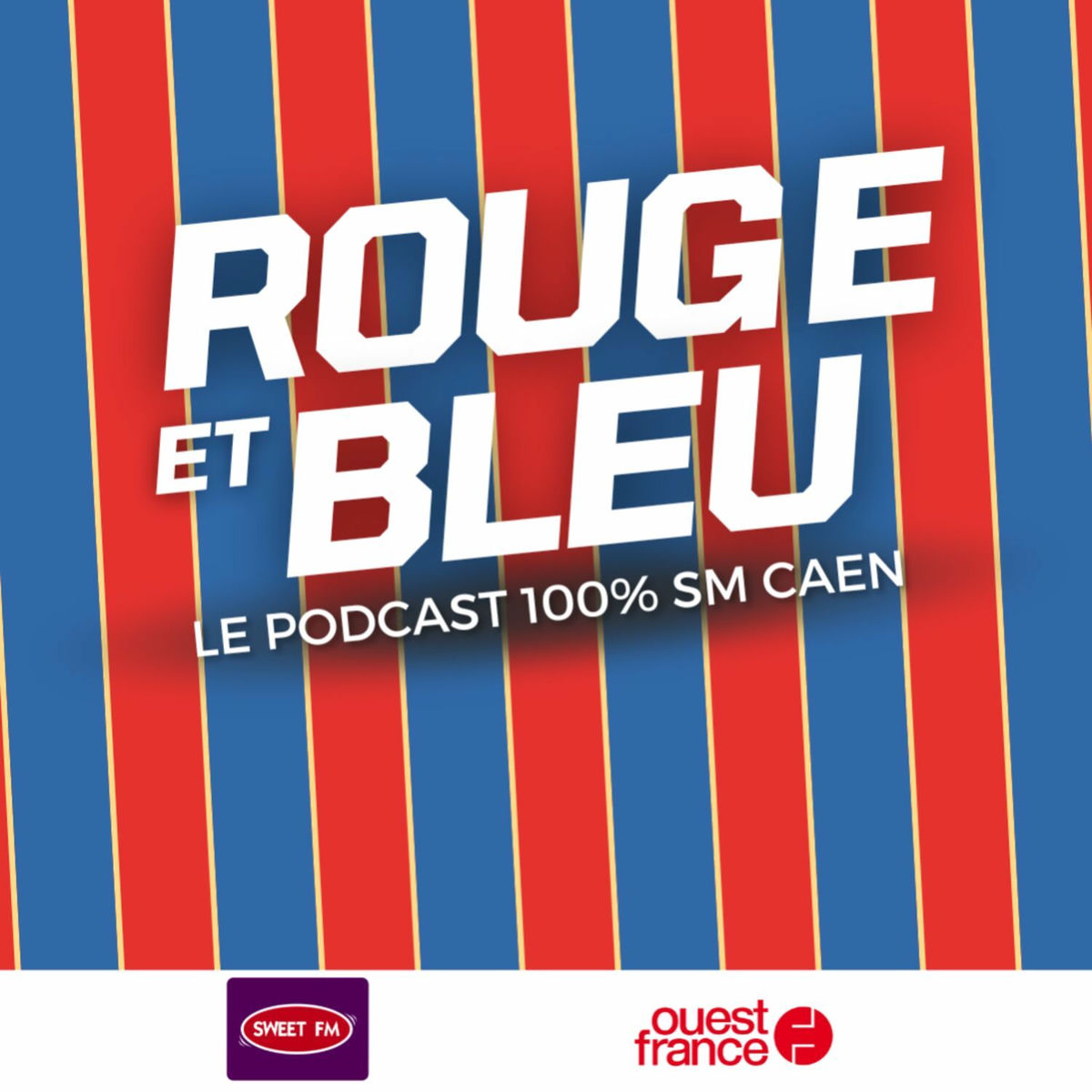 Show cover of Rouge et Bleu, le podcast 100% SM Caen