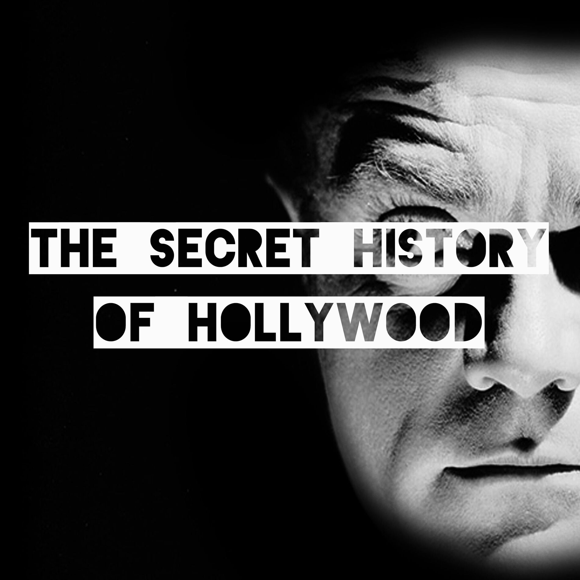 Show cover of The Secret History Of Hollywood