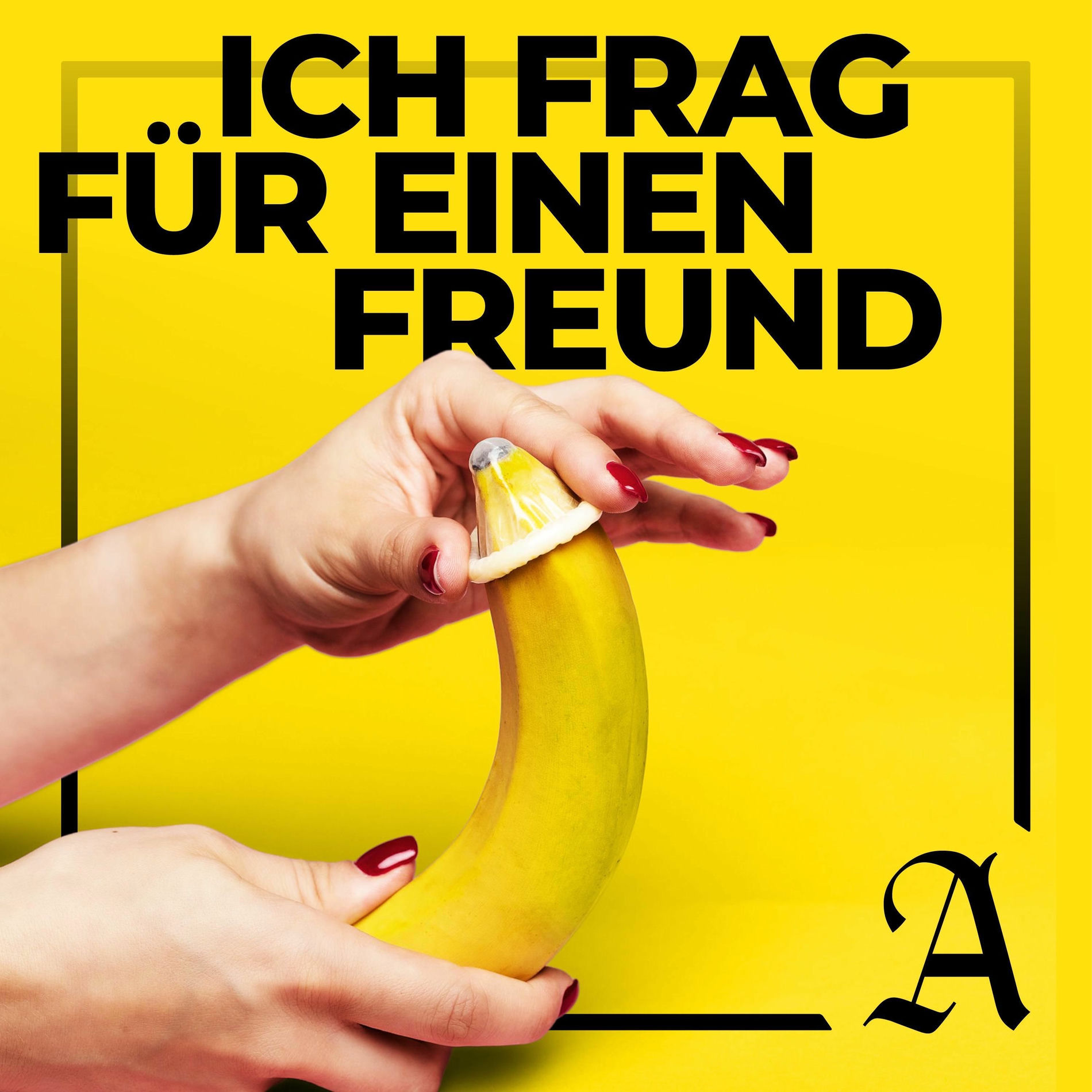 Show cover of Ich frage für einen Freund - Der Sex-Podcast für Erwachsene