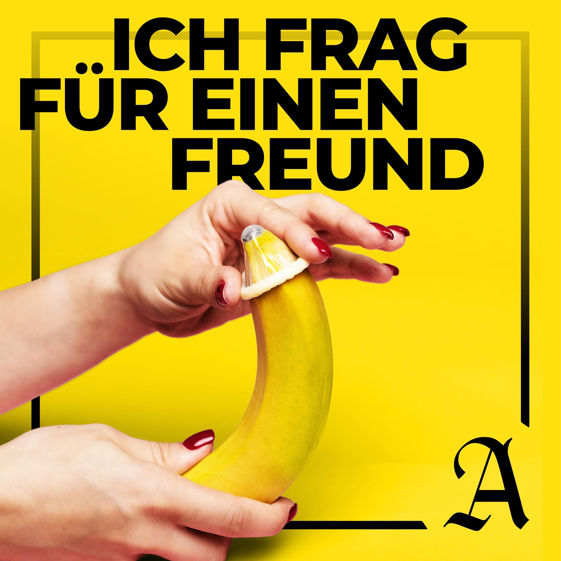 Show cover of Ich frage für einen Freund - Der Sex-Podcast für Erwachsene