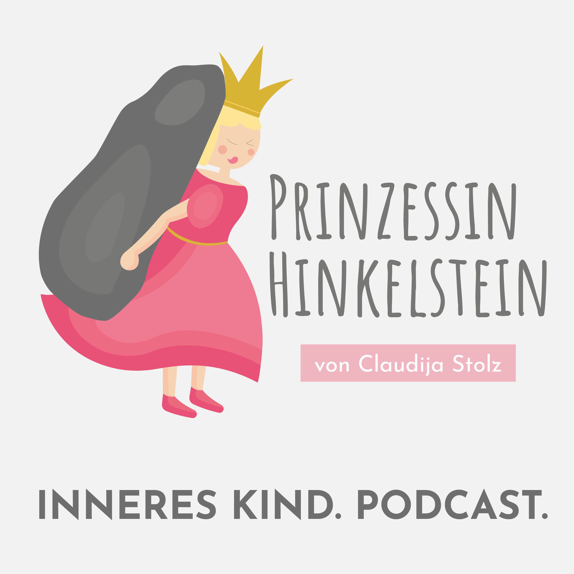 Show cover of Inneres Kind. Podcast. - Prinzessin Hinkelstein