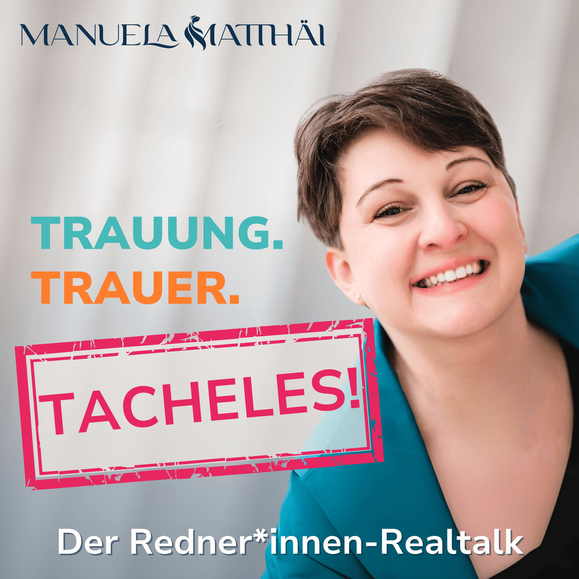 Show cover of Trauung. Trauer. Tacheles! – Realtalk für Redner*innen