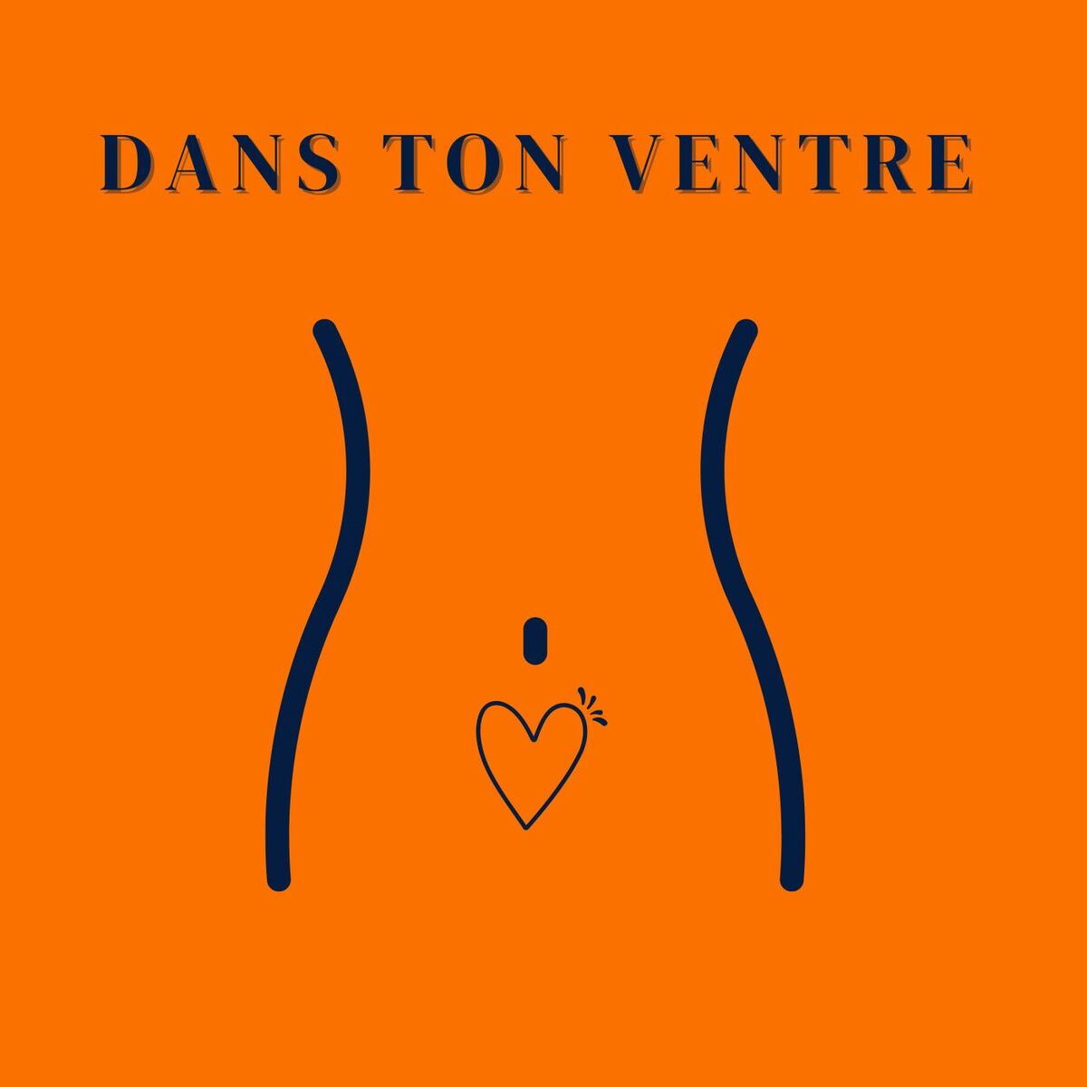 Show cover of Dans ton ventre