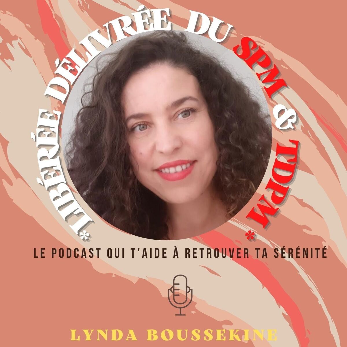 Show cover of Libérée, Délivrée du SPM & TDPM