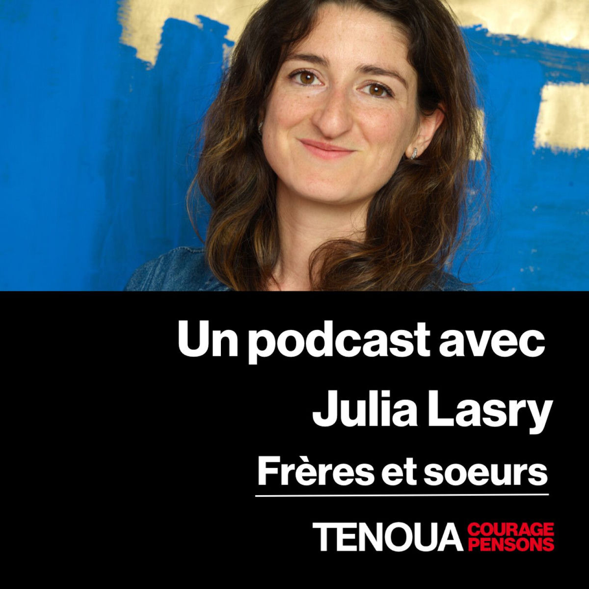 Show cover of Le podcast de Tenoua - Frères et sœurs