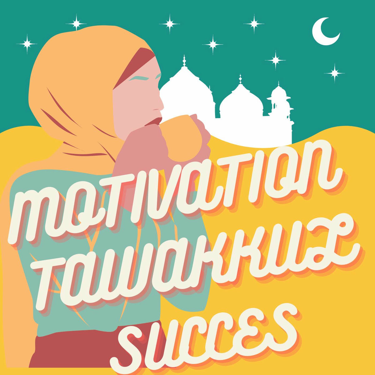 Show cover of Motivation Tawakkul succès