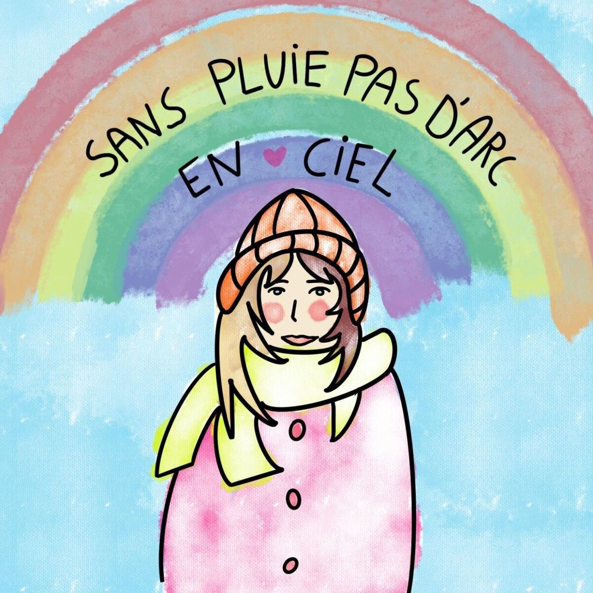 Show cover of Sans pluie pas d'arc-en-ciel par Sarah Pébereau