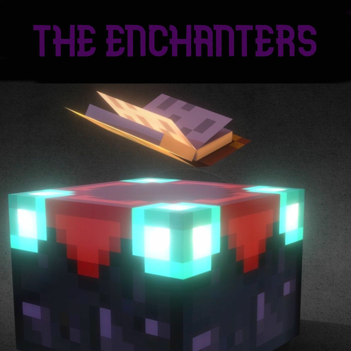 Show cover of The Enchanters - A Minecraft Podcast