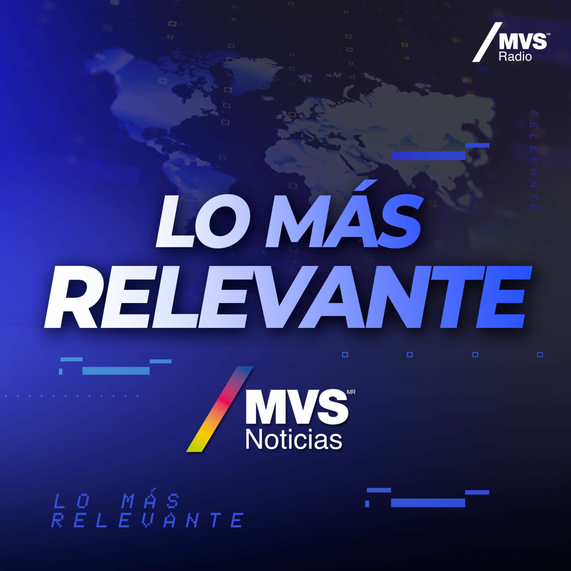 Show cover of MVS Noticias / Lo más relevante