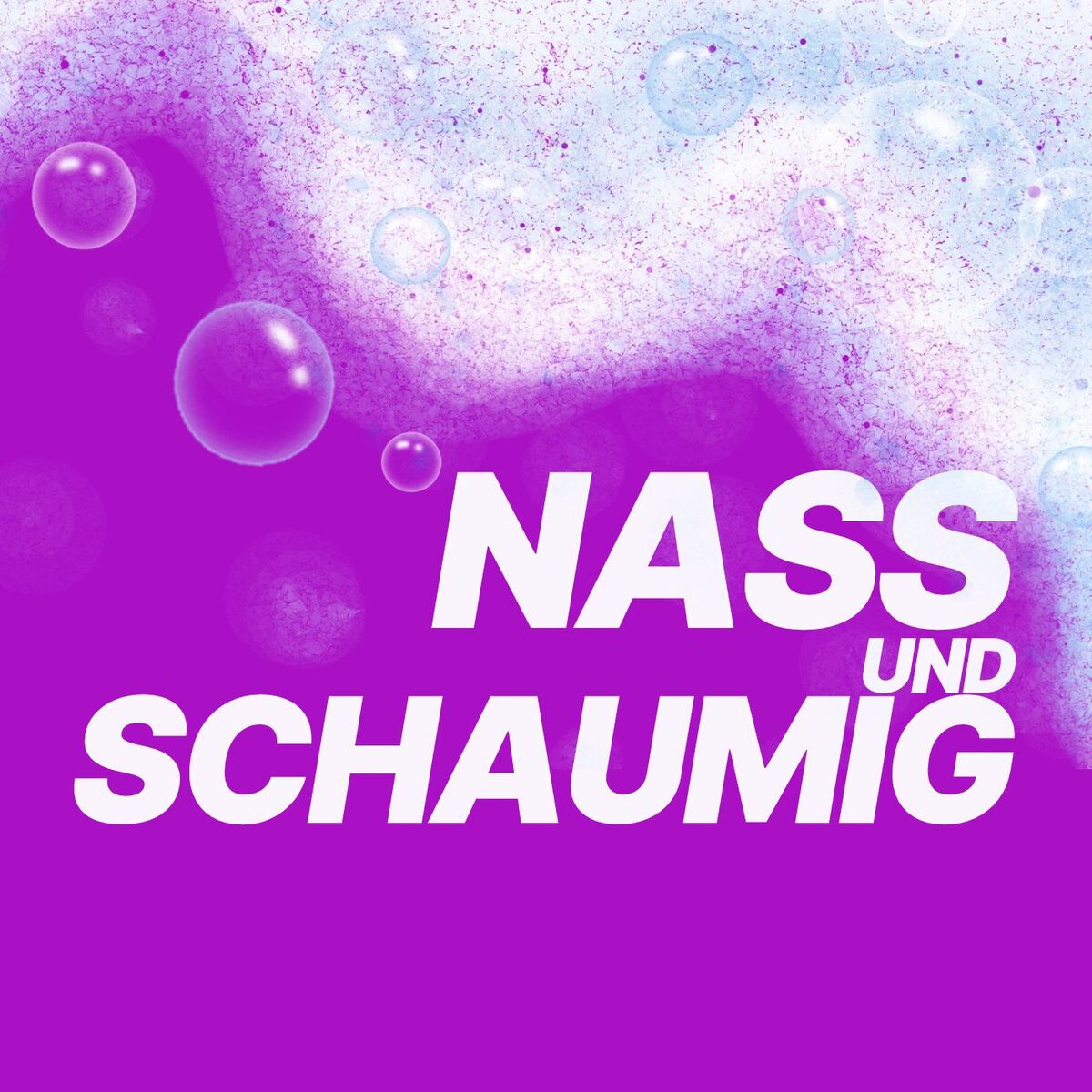 Show cover of Nass und Schaumig
