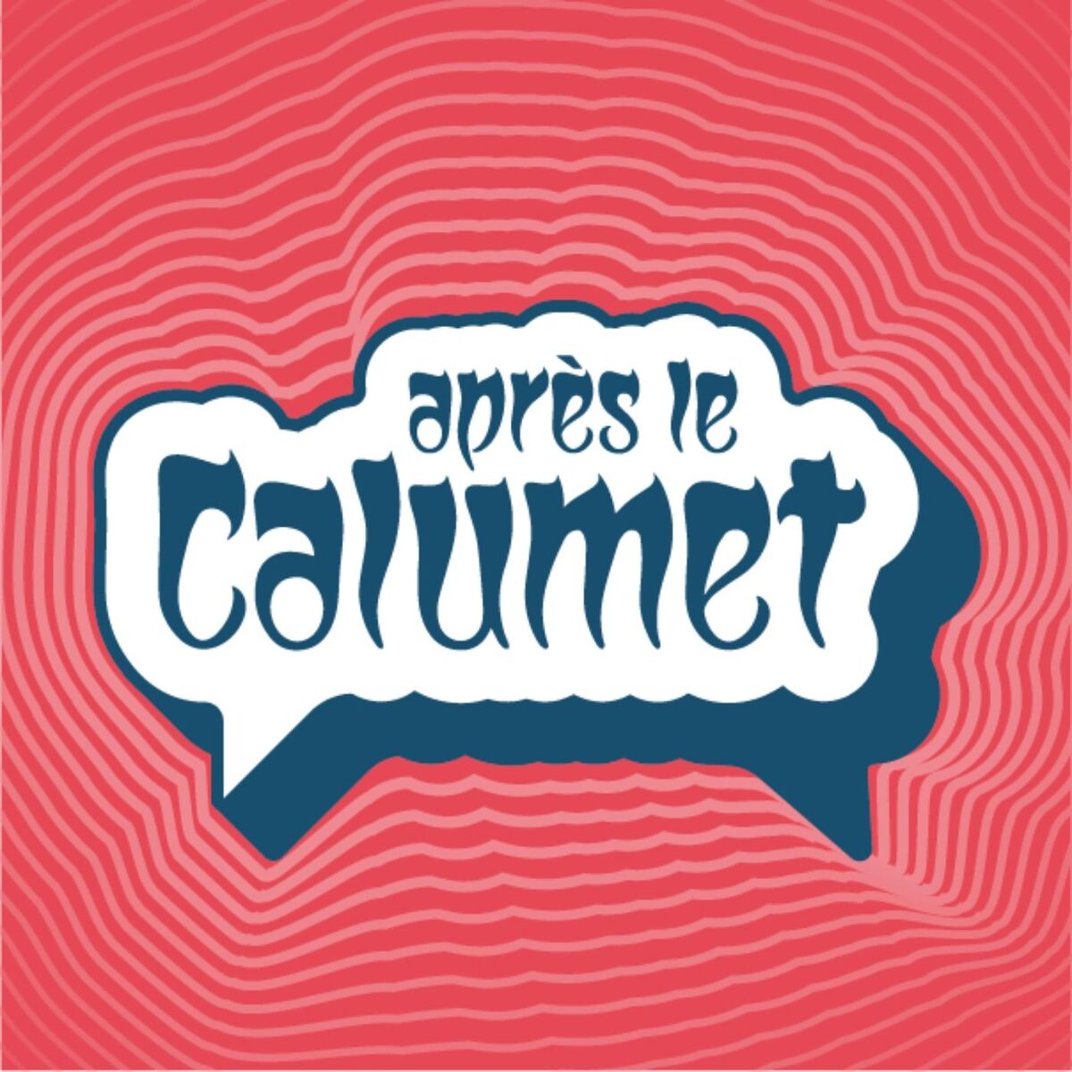 Show cover of Après le Calumet