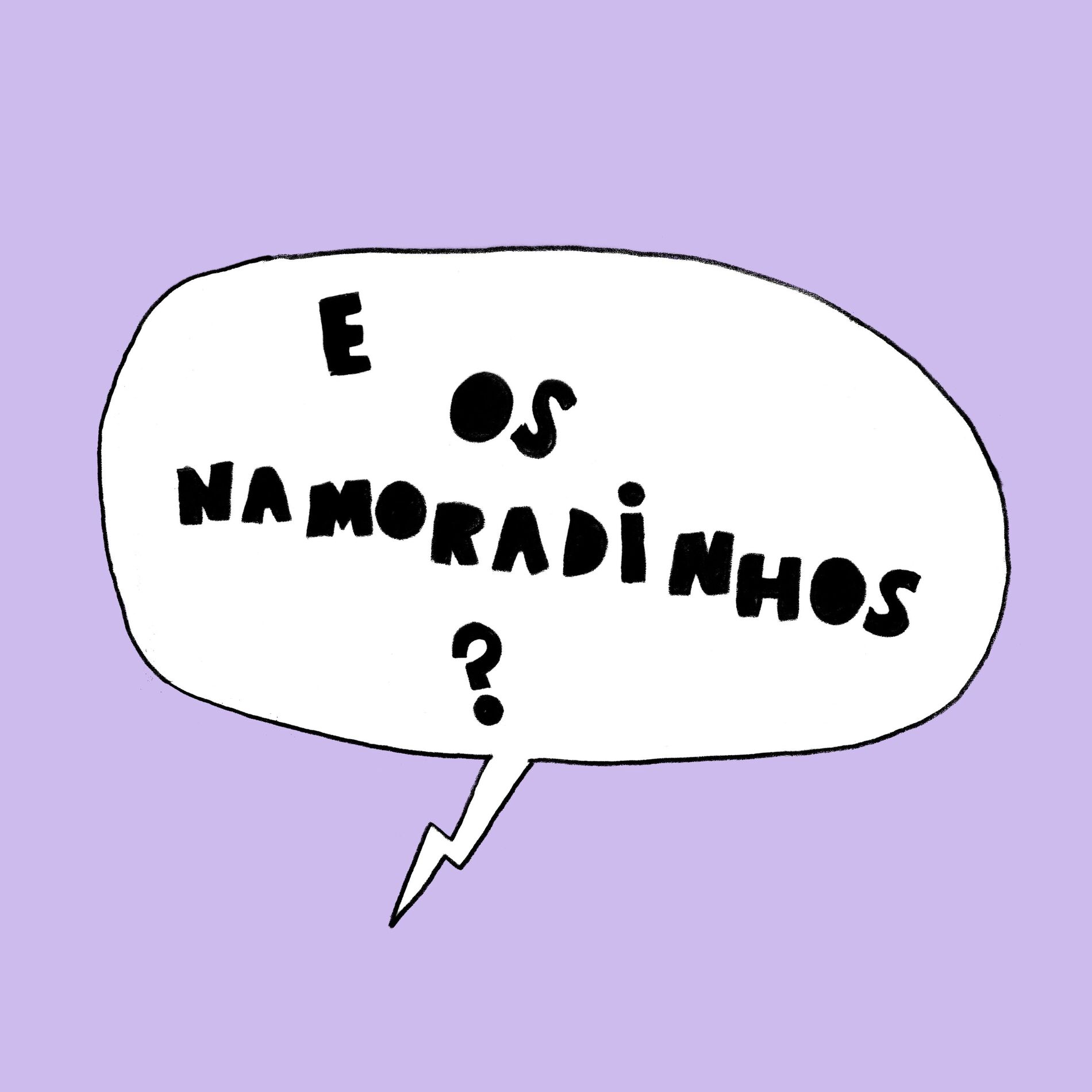 Show cover of E os Namoradinhos?