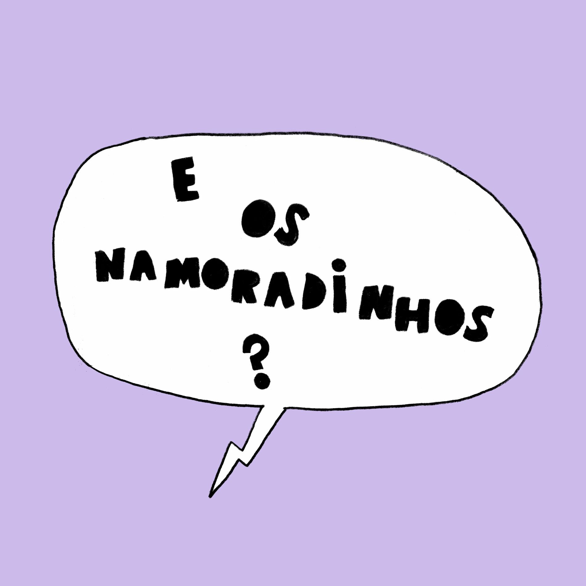 Show cover of E os Namoradinhos?