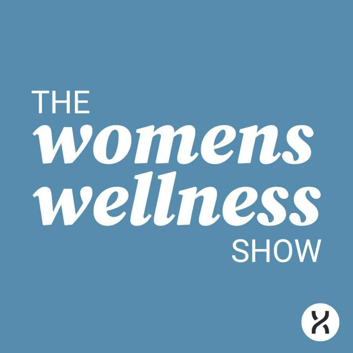 Show cover of The Womens Wellness Show