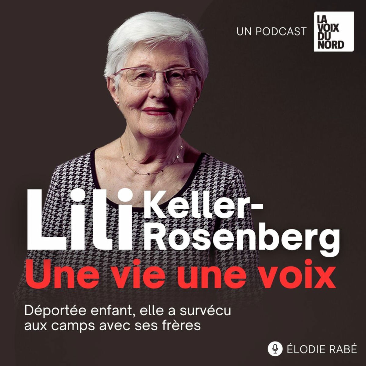Show cover of Lili Keller-Rosenberg - Une vie, une voix