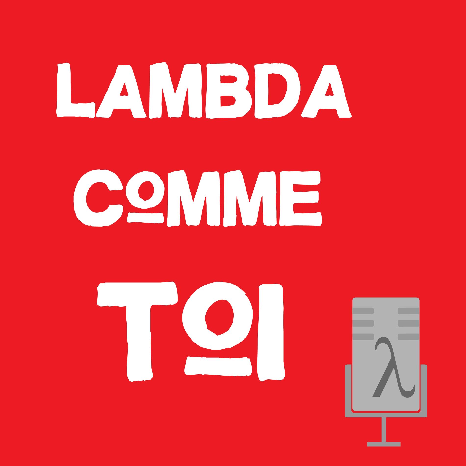 Show cover of Lambda Comme Toi