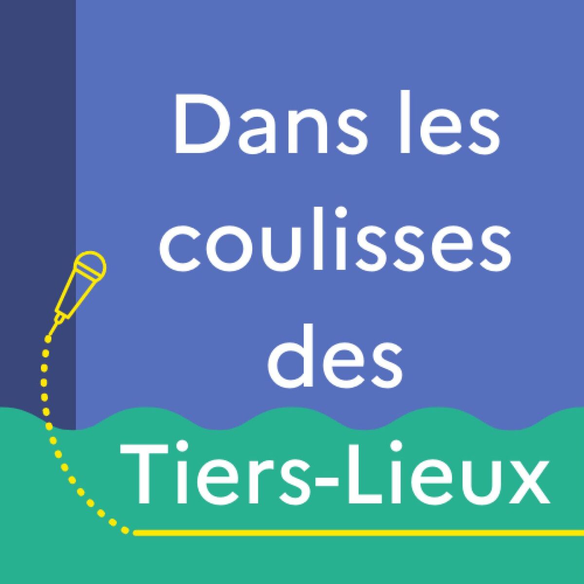 Show cover of Dans les coulisses des Tiers-Lieux