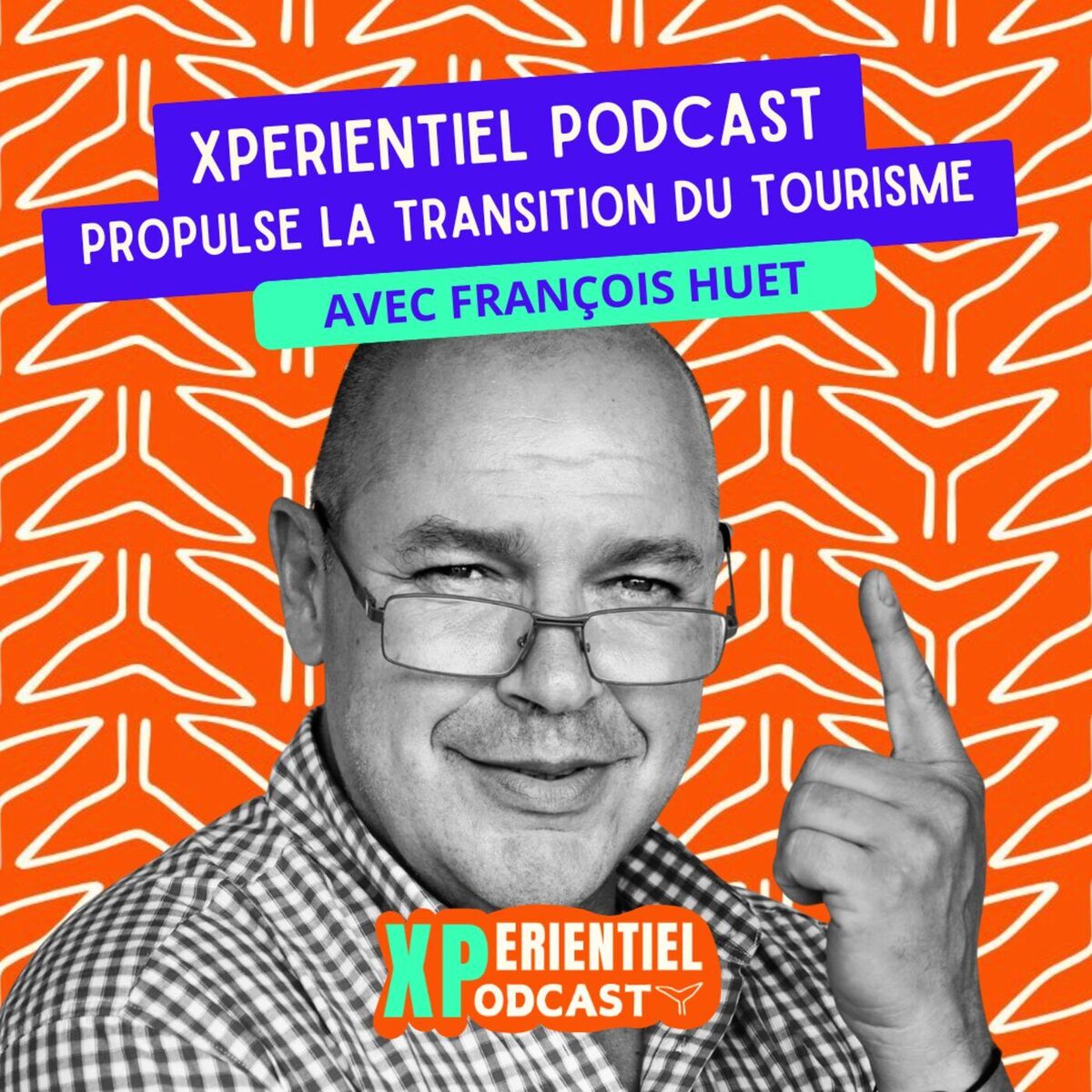 Show cover of Xpérientiel - le tourisme positif