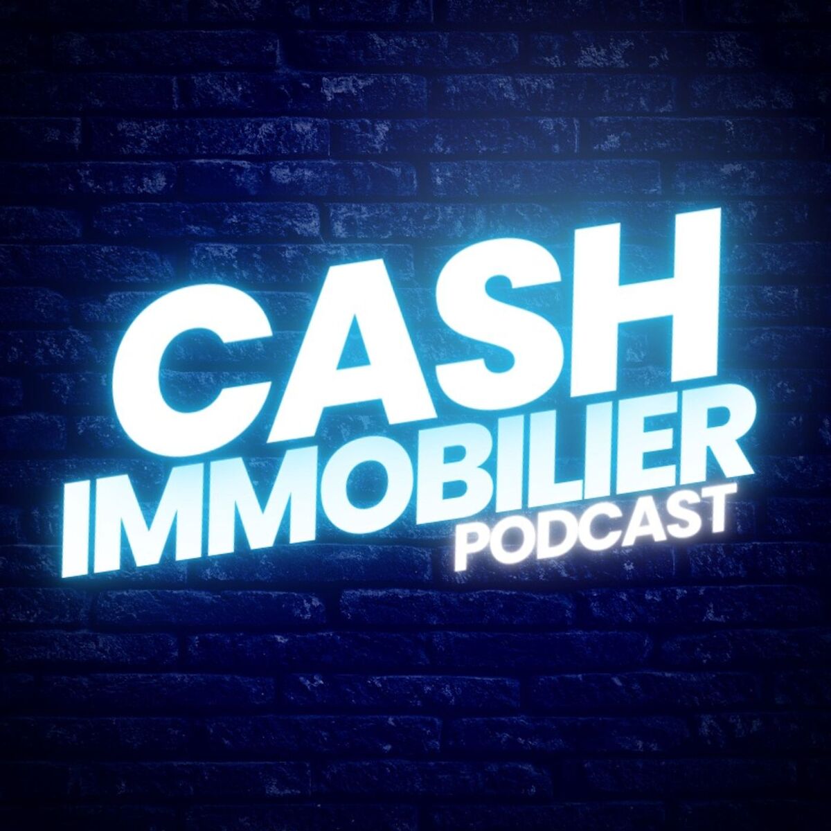 Show cover of Cash Immobilier Podcast