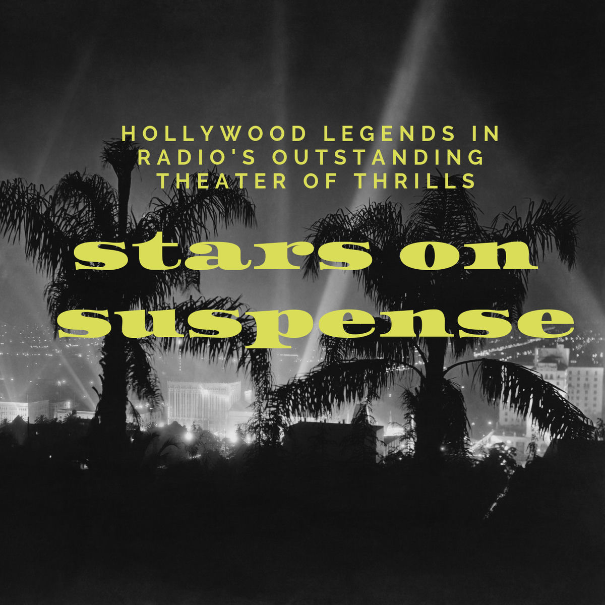 Show cover of Stars on Suspense (Old Time Radio)