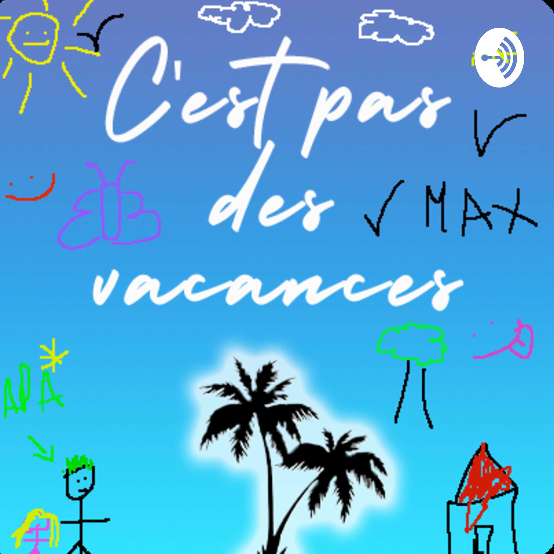 Show cover of C'est pas des vacances