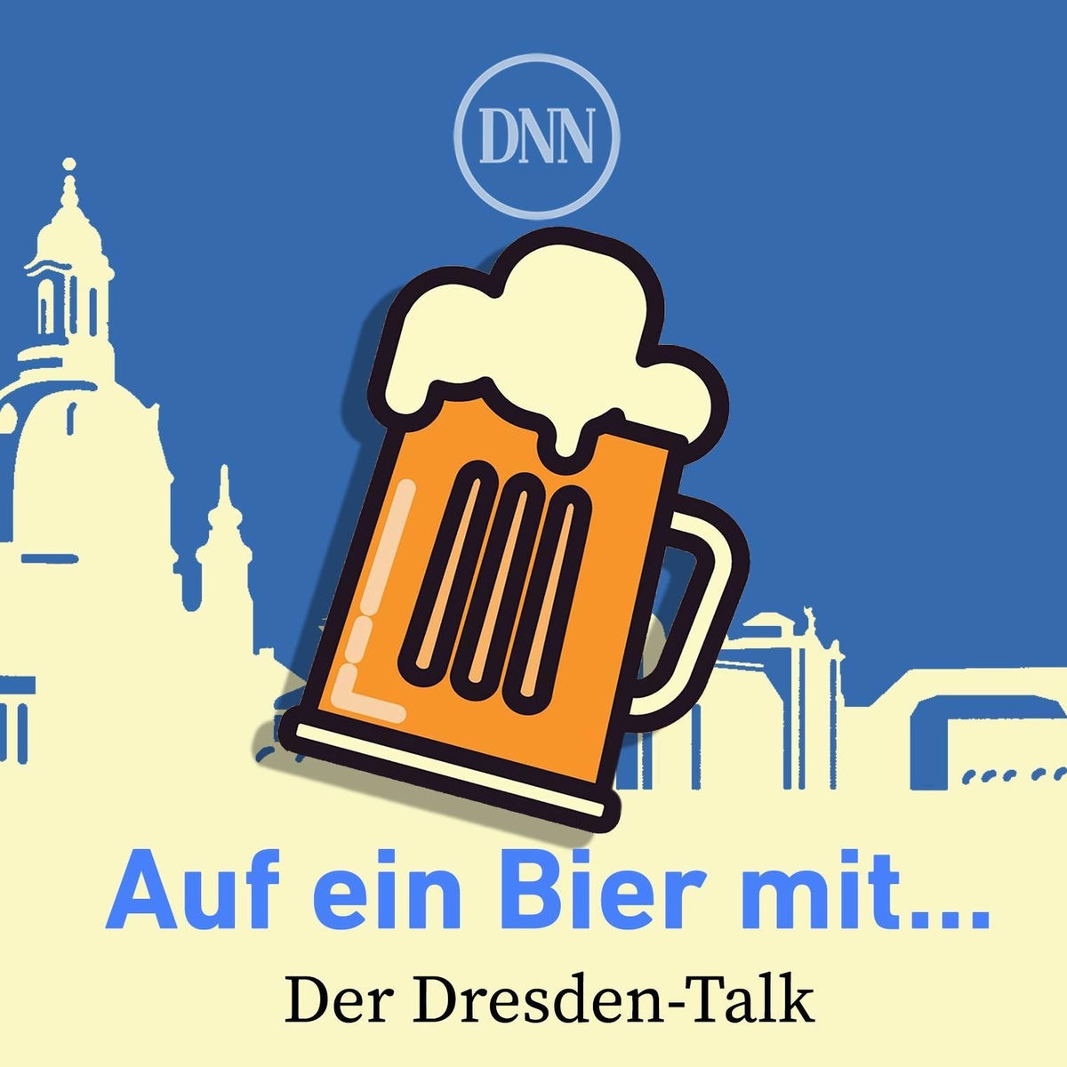 Show cover of Auf ein Bier mit ... Der DNN-Dresden-Talk