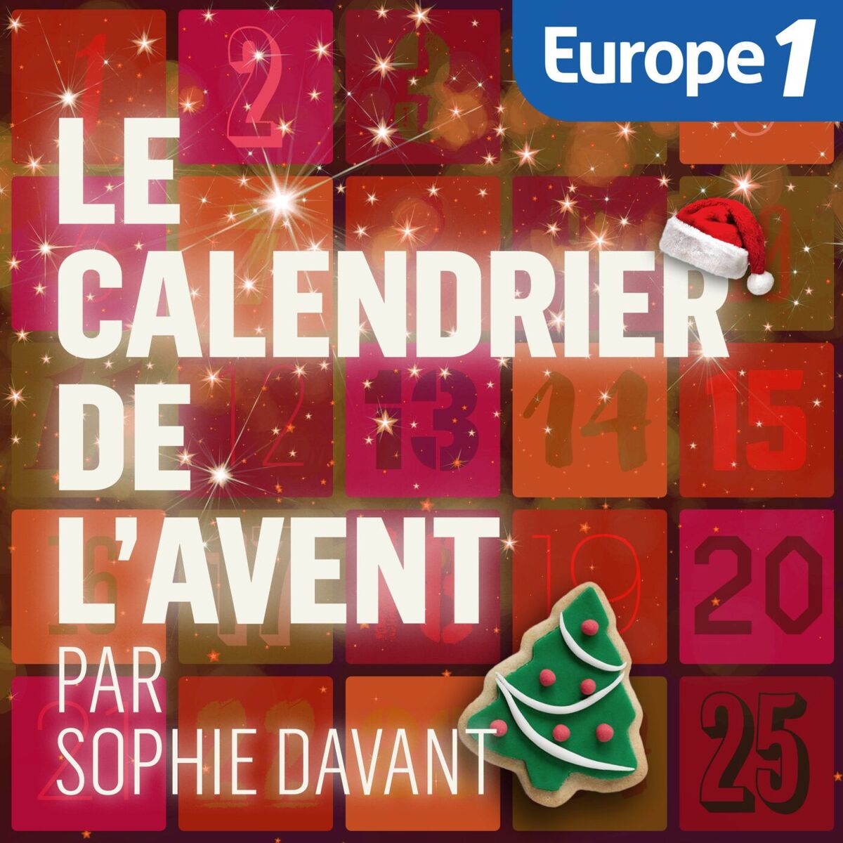 Show cover of Le calendrier de l'Avent - Par Sophie Davant