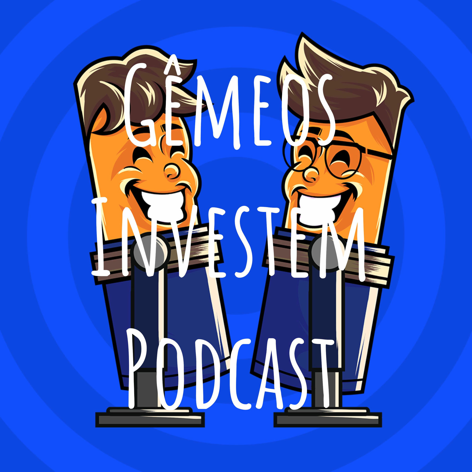 Show cover of Gêmeos Investem Podcast