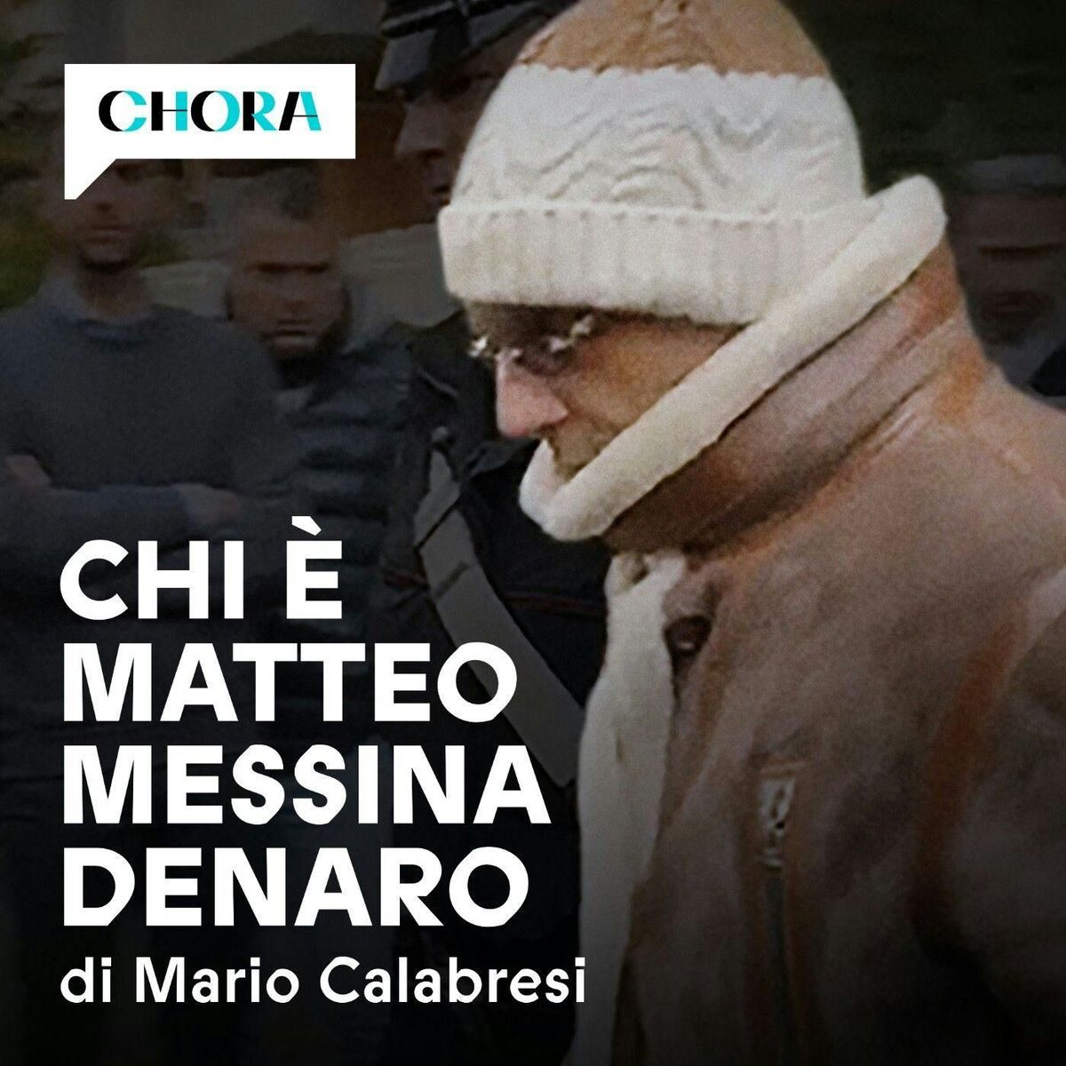 Show cover of Chi è Matteo Messina Denaro