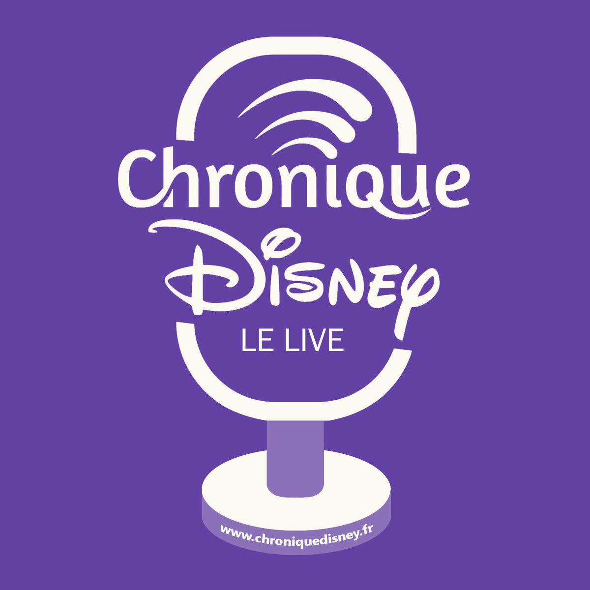 Show cover of Chronique Disney - Le Live