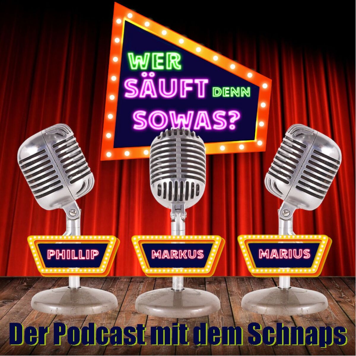 Show cover of Wer säuft denn sowas?!