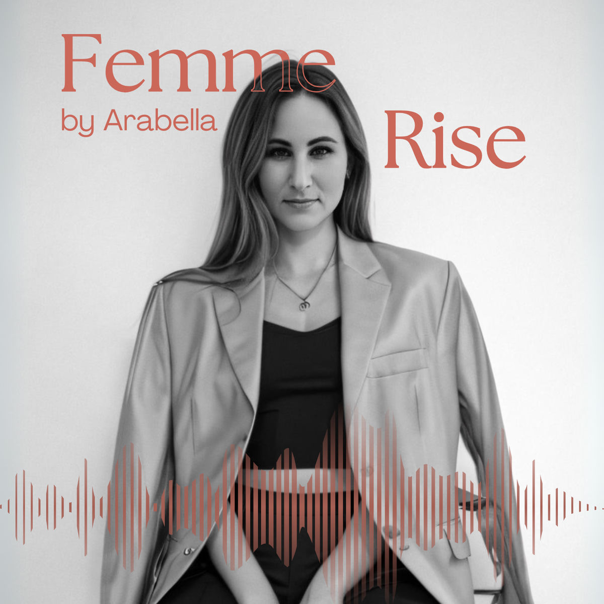 Show cover of Femme Rise  – Business, Mindset & Mut für deinen Weg in die Selbstständigkeit