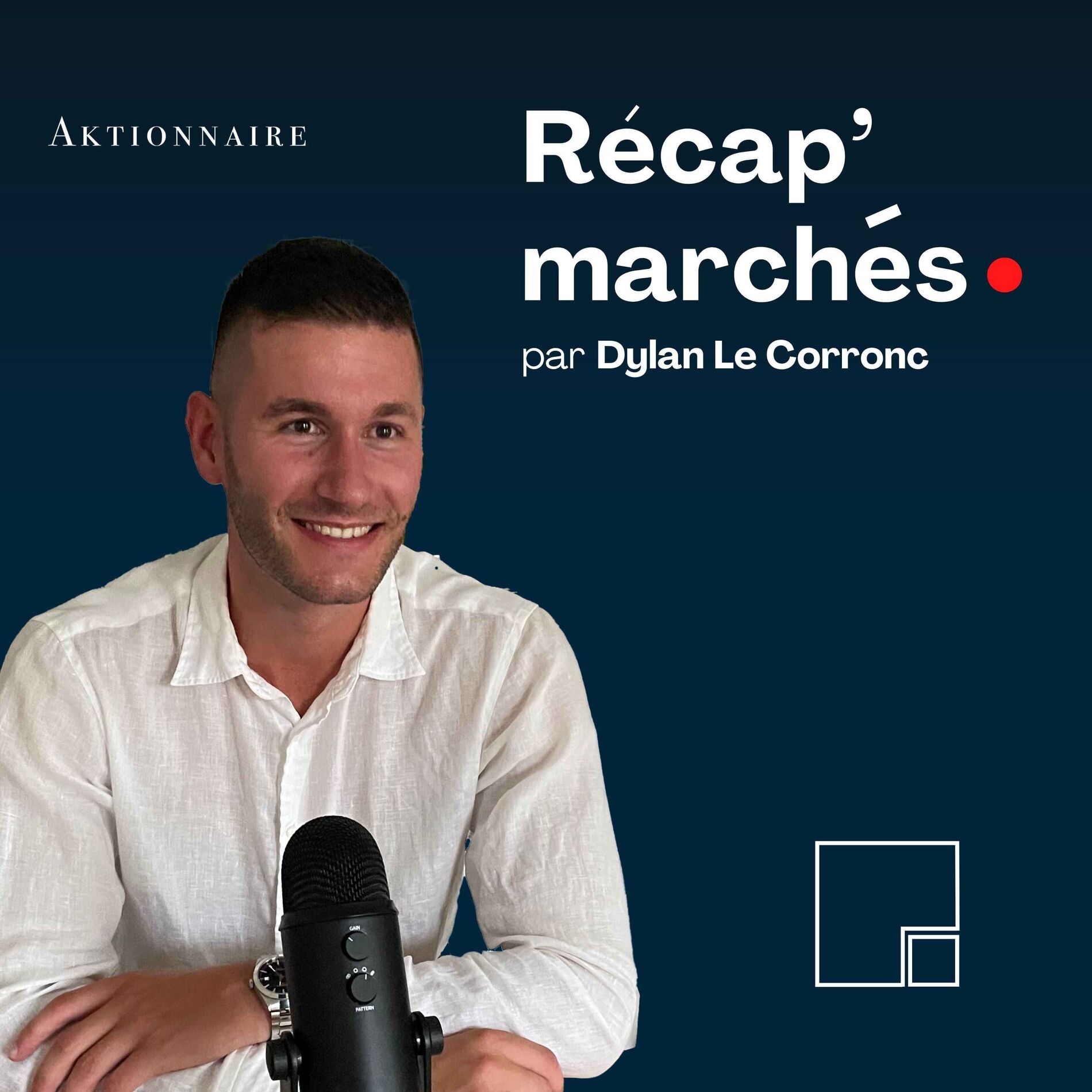 Show cover of Récap' marchés par Dylan Le Corronc - Aktionnaire