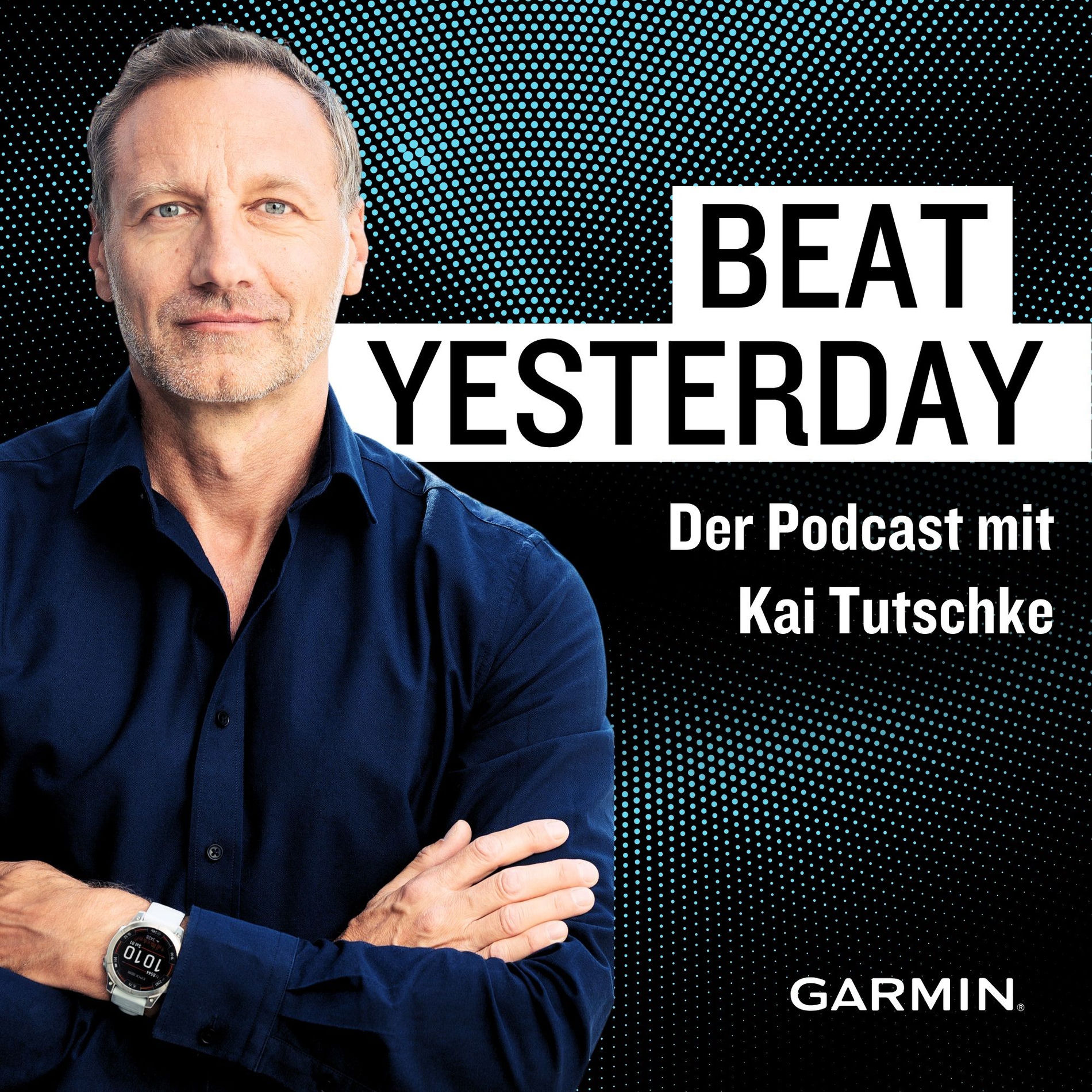 Show cover of Beat Yesterday - der Garmin Podcast mit Kai Tutschke