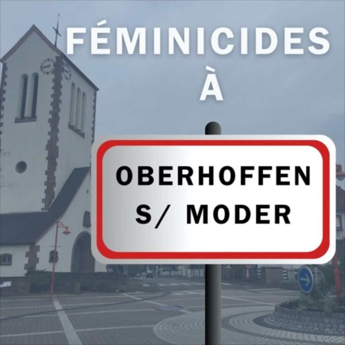 Show cover of Féminicides à Oberhoffen-sur-Moder