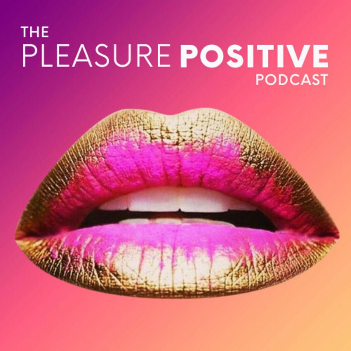 Show cover of The Pleasure Positive Podcast