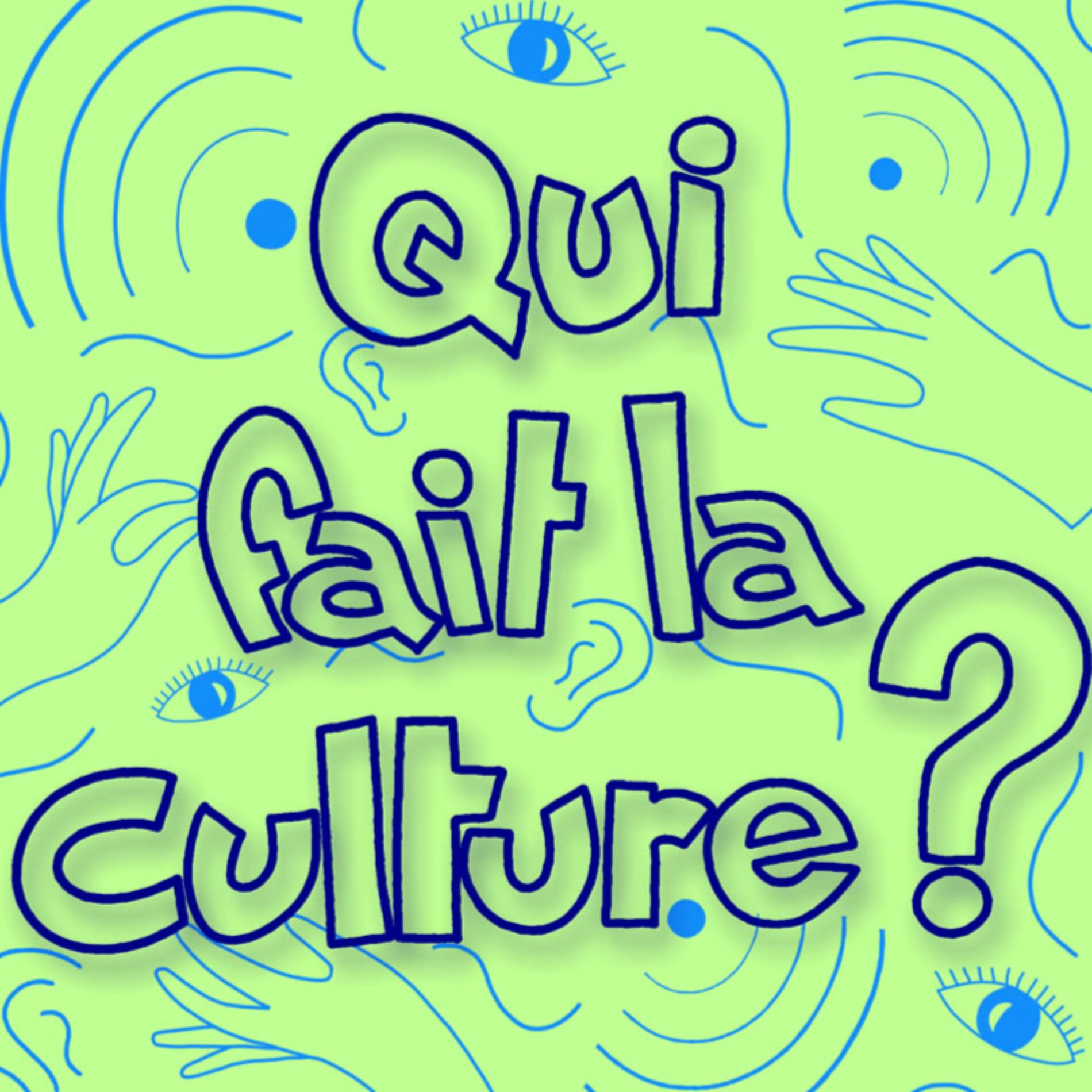 Show cover of Qui fait la culture?