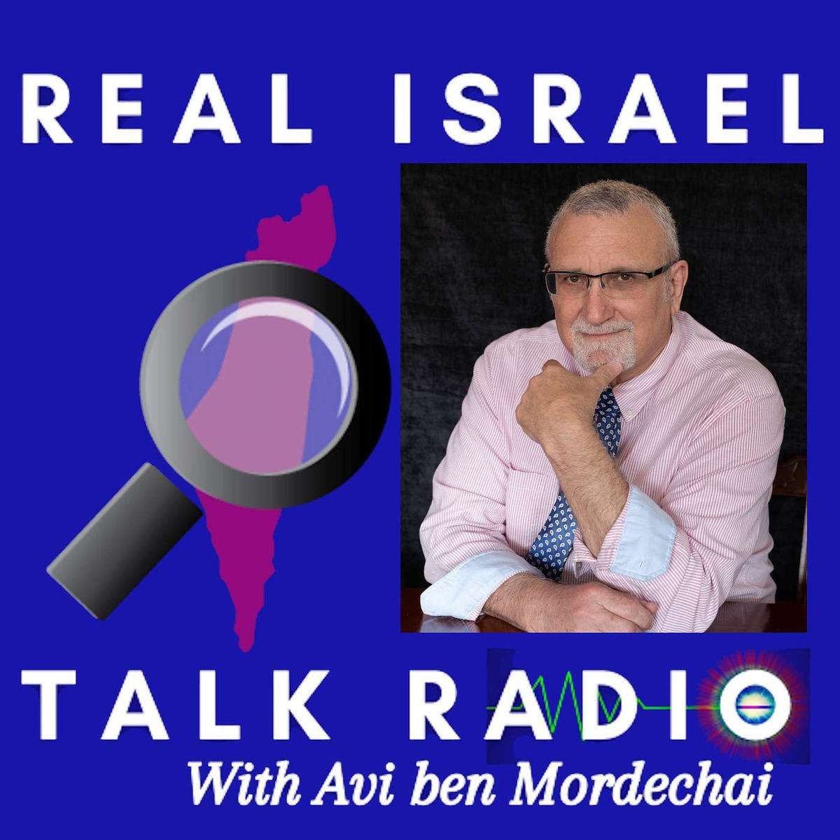 Show cover of Ancient Roads: Real Israel Talk Radio