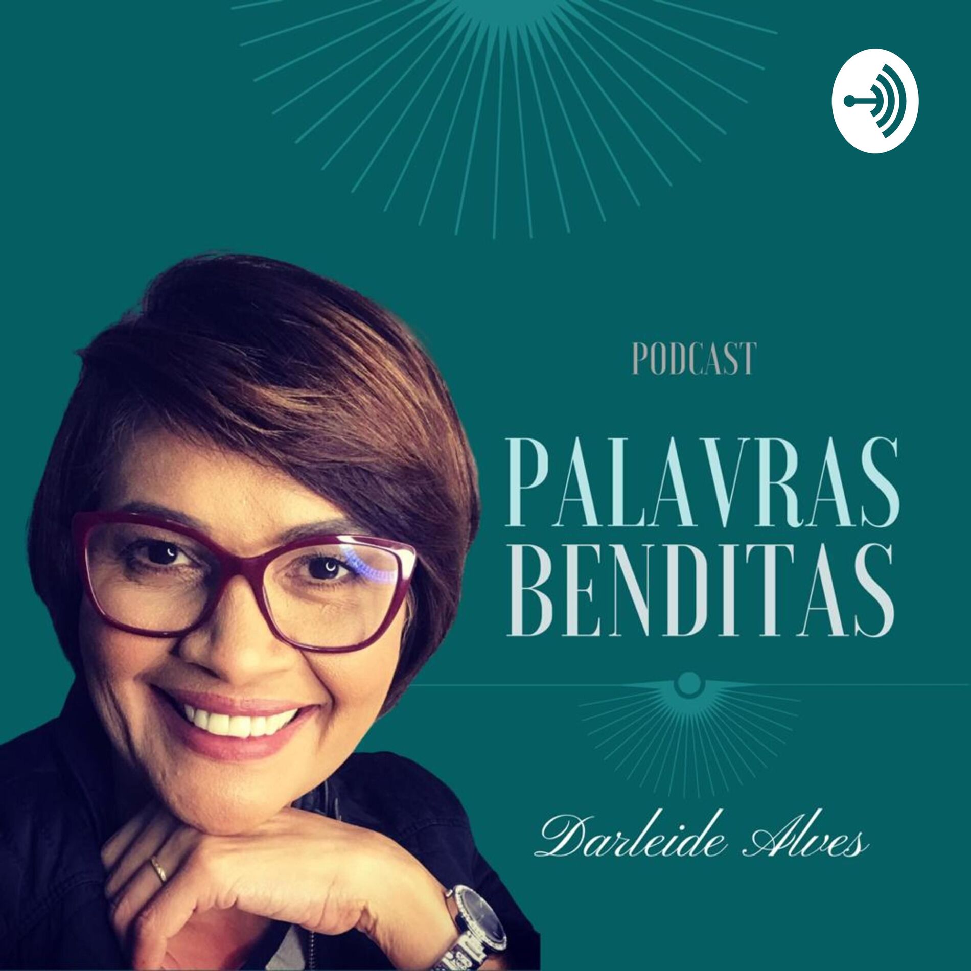 Show cover of Palavras Benditas - Podcast | Darleide Alves