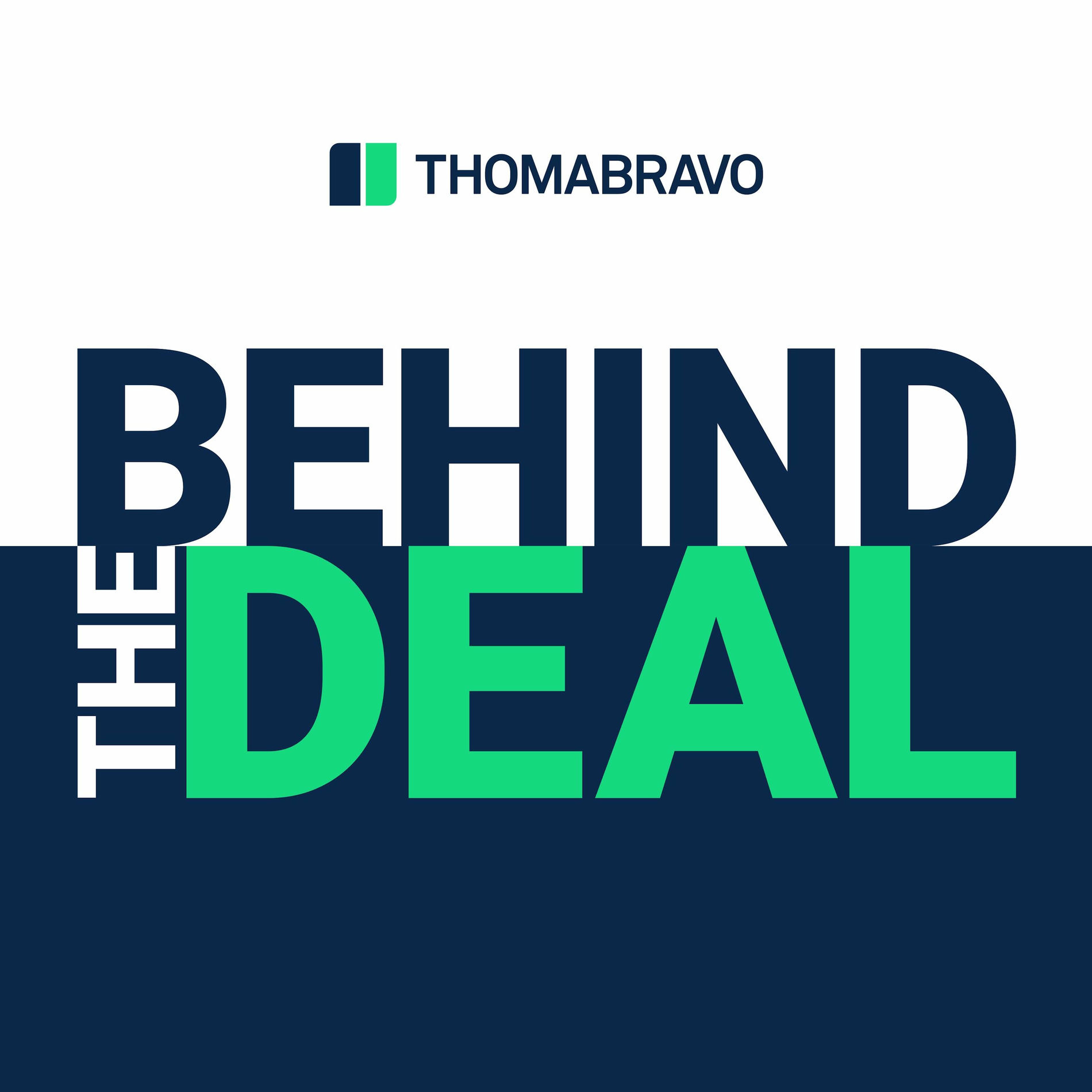 Show cover of Thoma Bravo's Behind the Deal